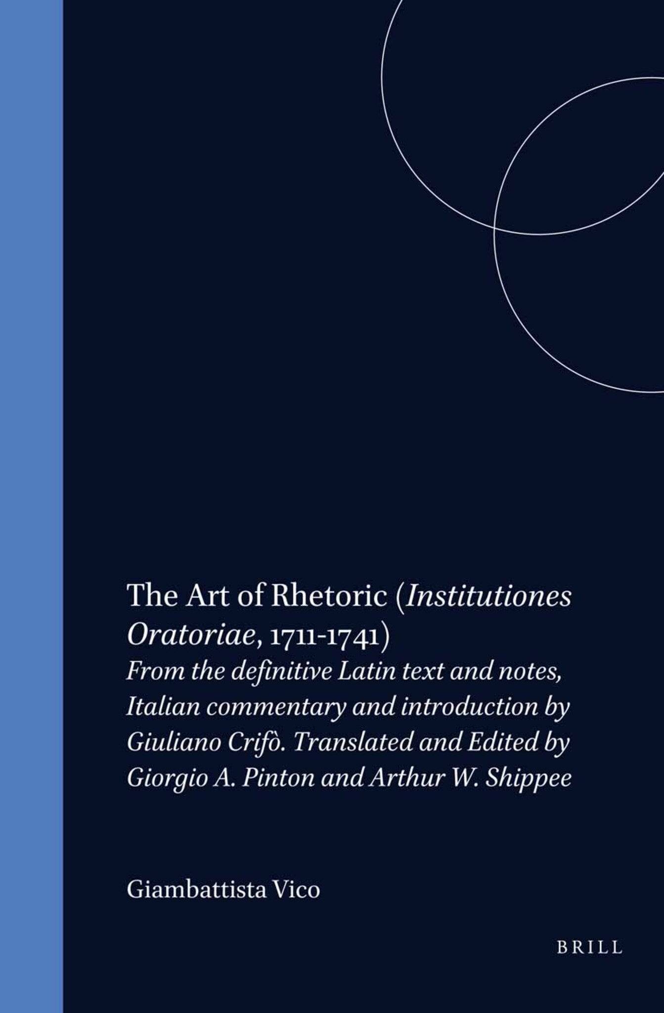 Cover image for The Art of Rhetoric (Institutiones Oratoriae, 1711-1741) ISBN 9789051839159
