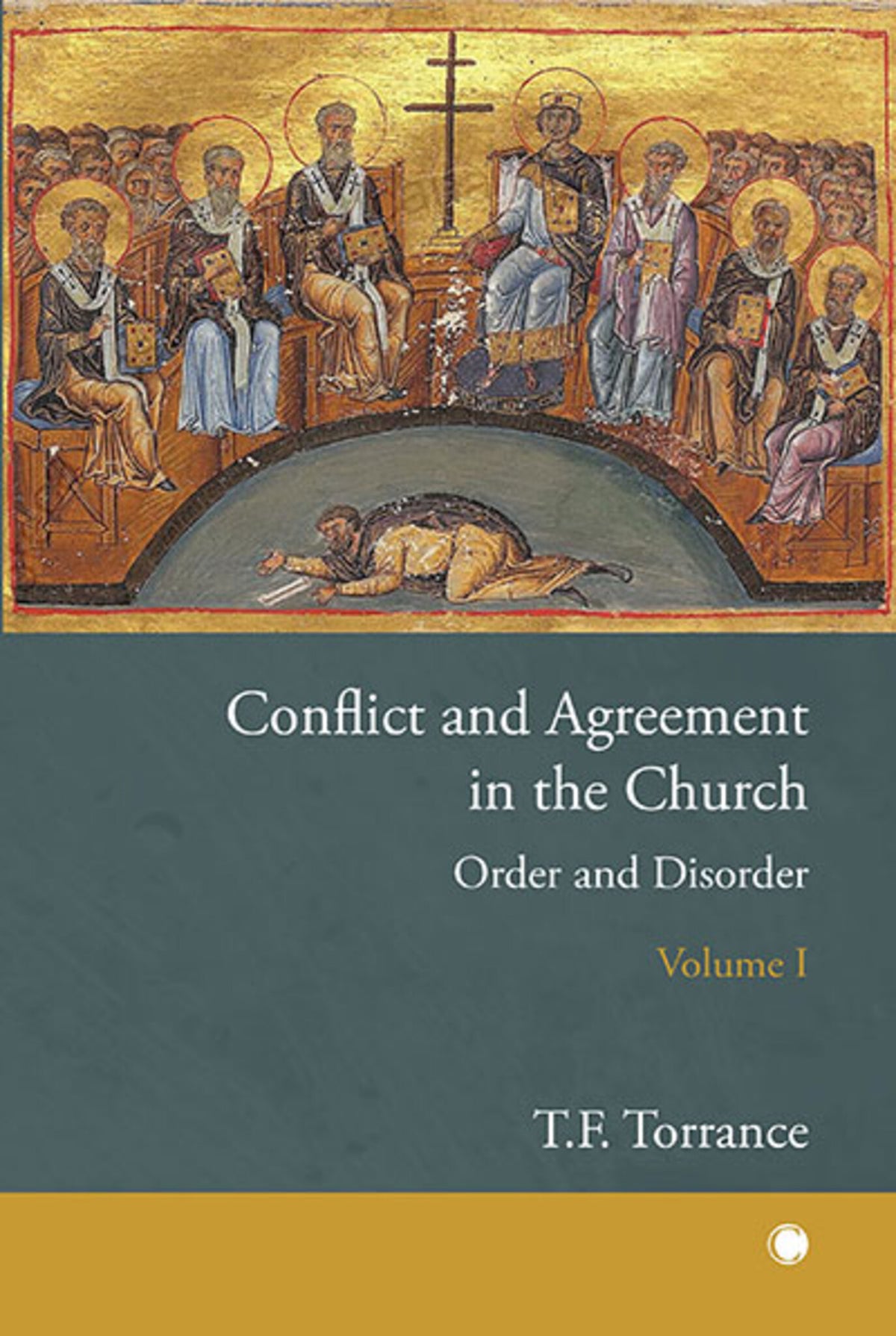 Cover image for Conflict and Agreement in the Church, Volume 1 ISBN 9780227179697