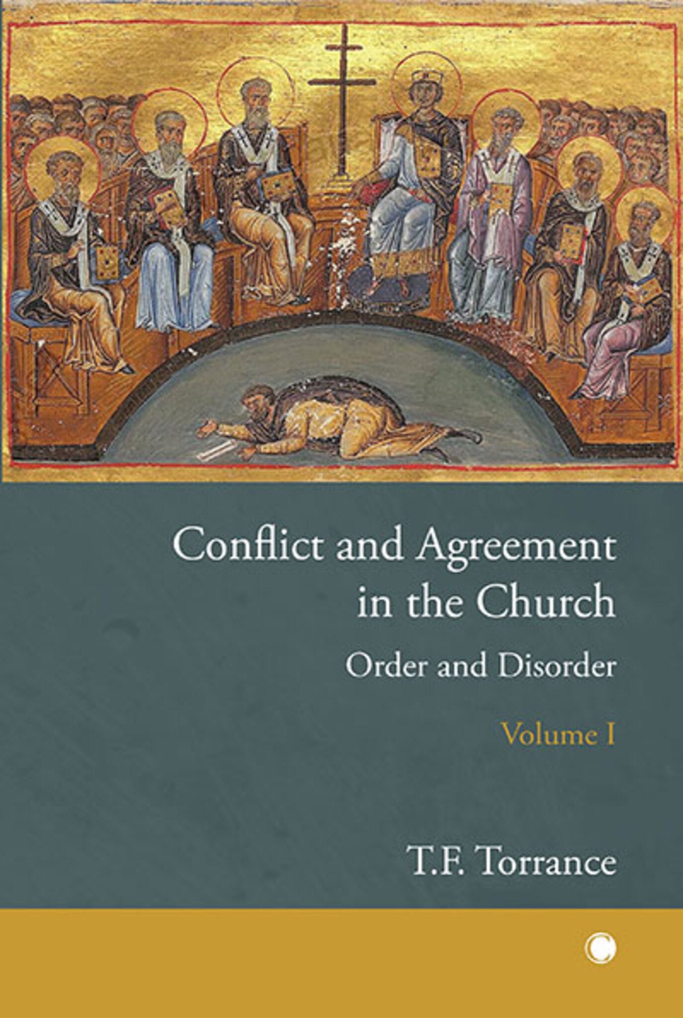 Cover image for Conflict and Agreement in the Church, Volume 1 ISBN 9780227179697