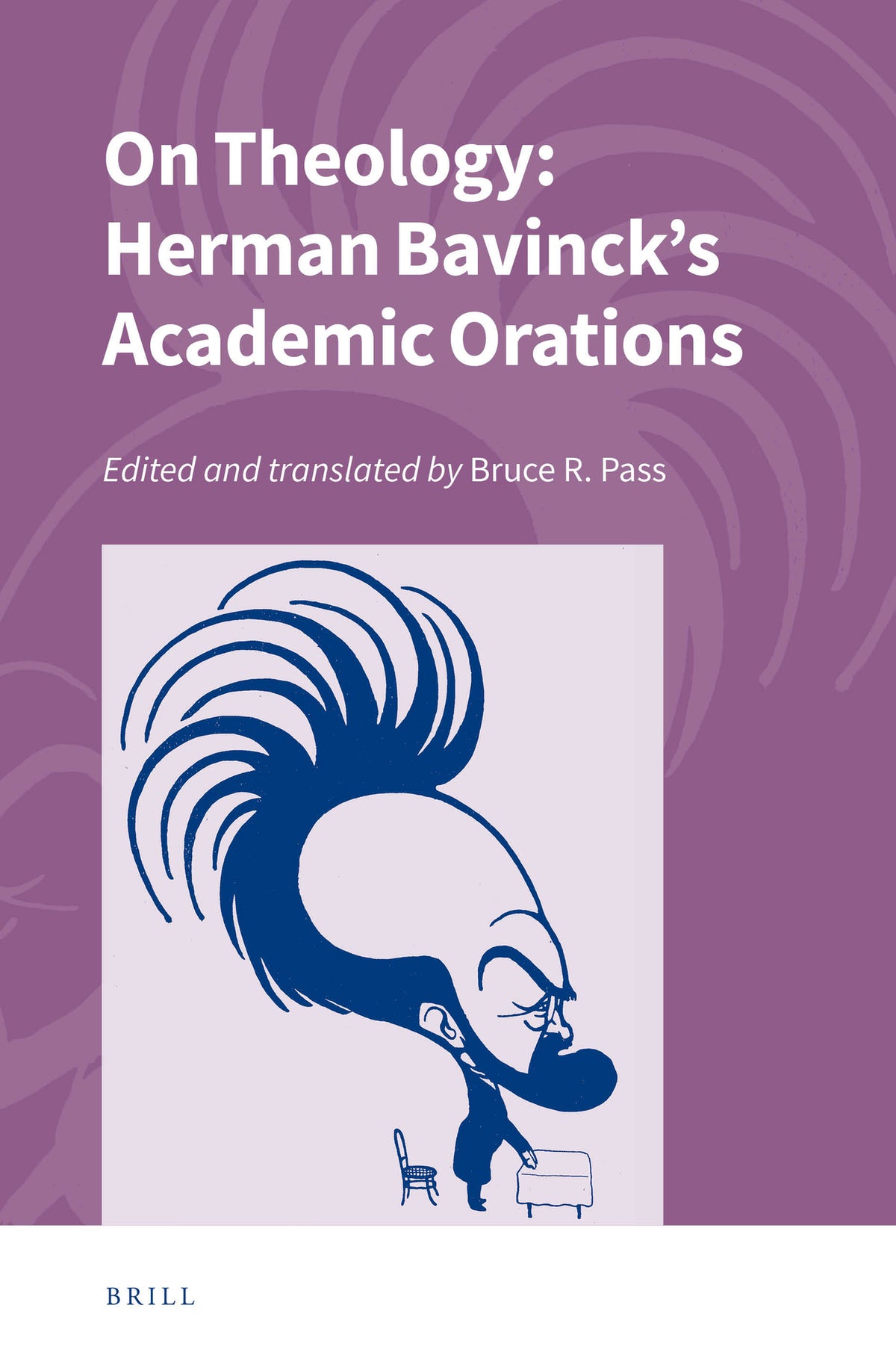 Cover image for On Theology: Herman Bavinck's Academic Orations ISBN 9789004442009