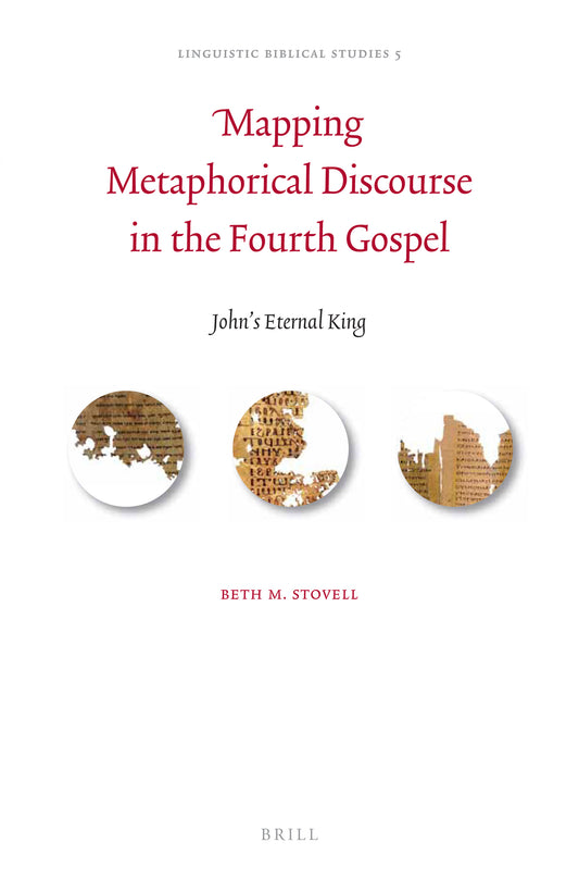 Mapping Metaphorical Discourse in the Fourth Gospel