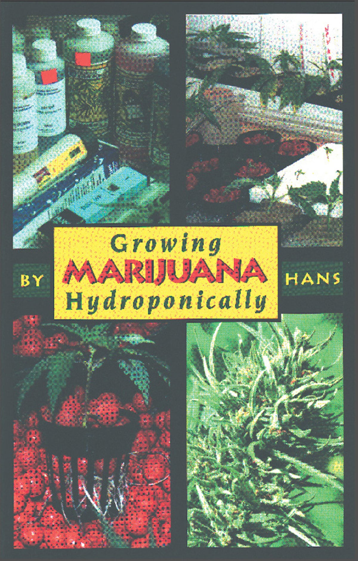 Cover image for Growing Marijuana Hydroponically ISBN 9780914171546