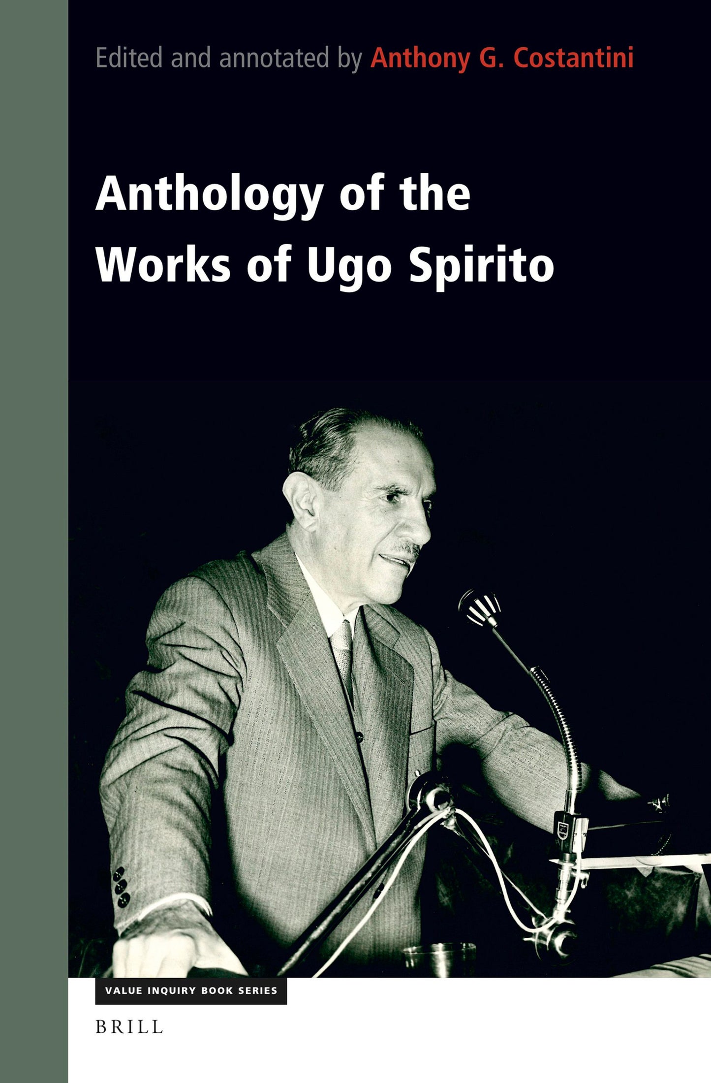 Cover image for Anthology of the Works of Ugo Spirito ISBN 9789004425552