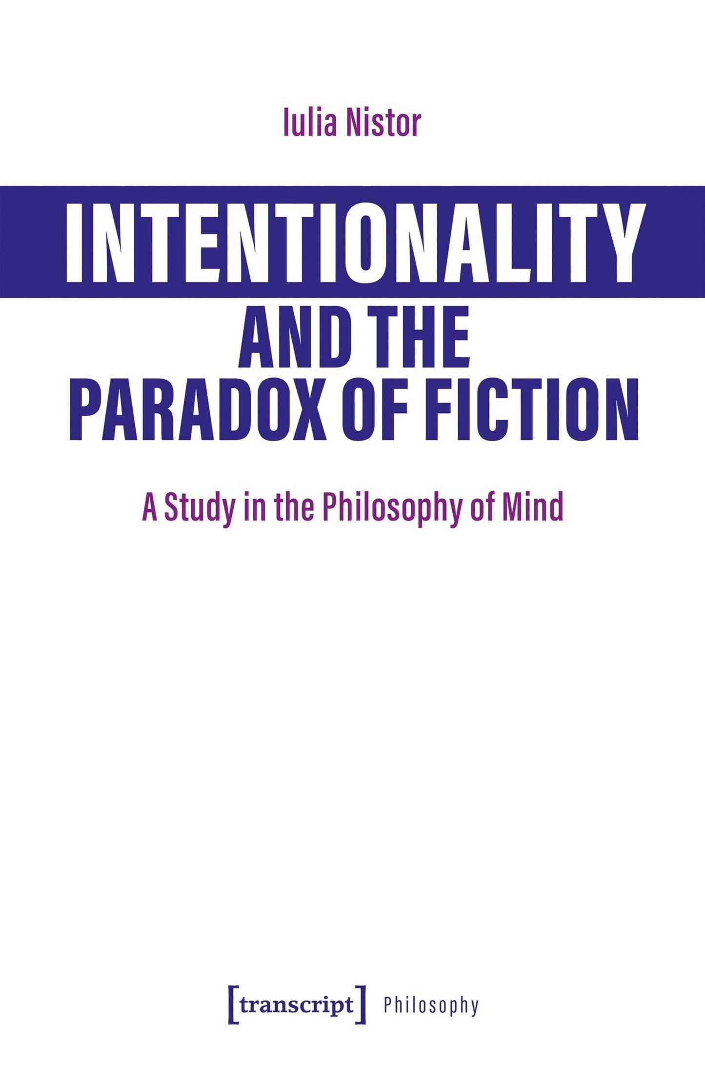 Cover image for Intentionality and the Paradox of Fiction ISBN 9783837682380