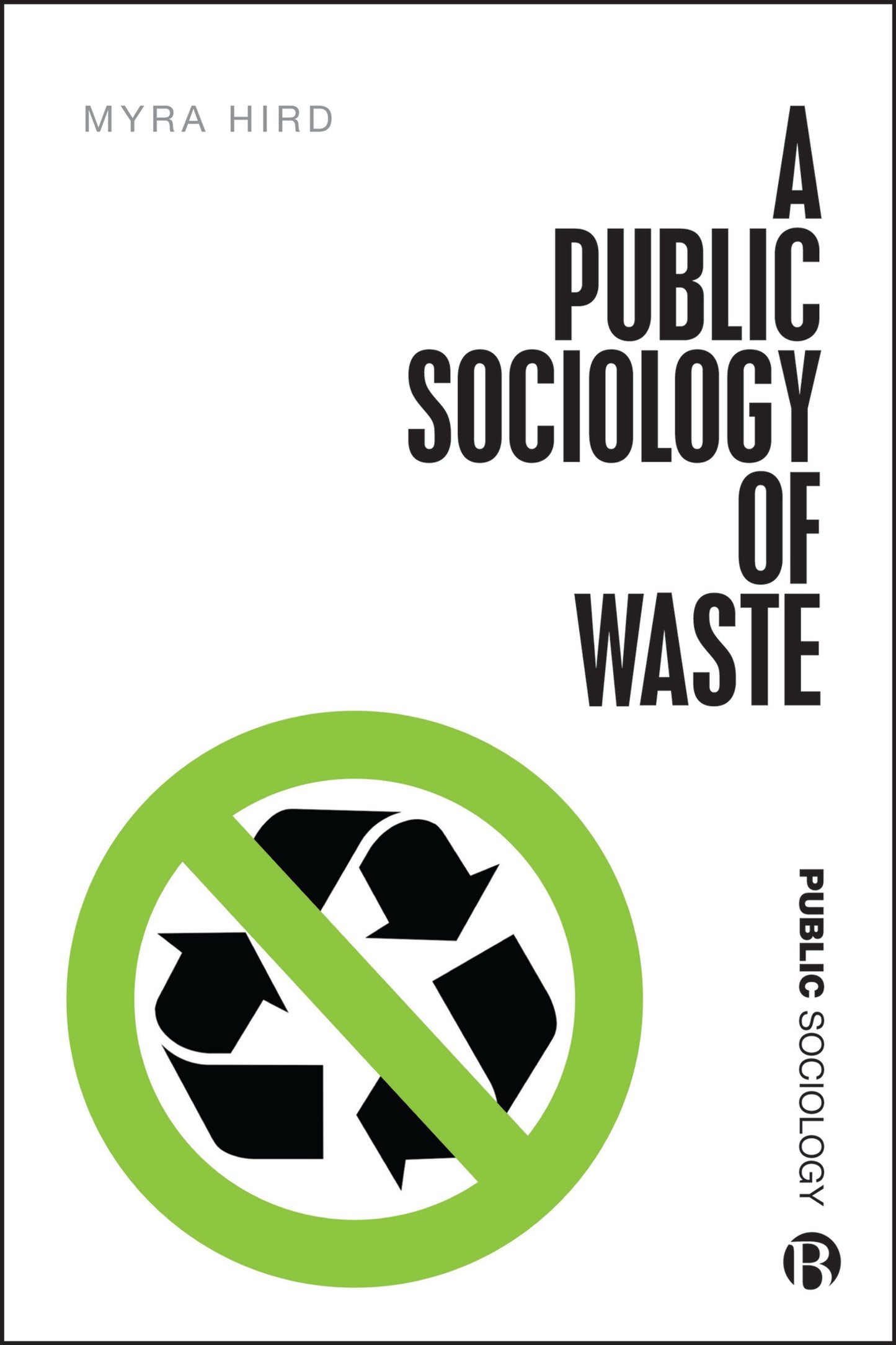 Cover image for A Public Sociology of Waste ISBN 9781529206555