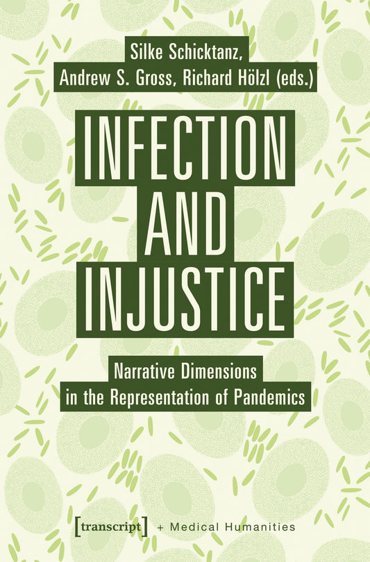 Infection and Injustice