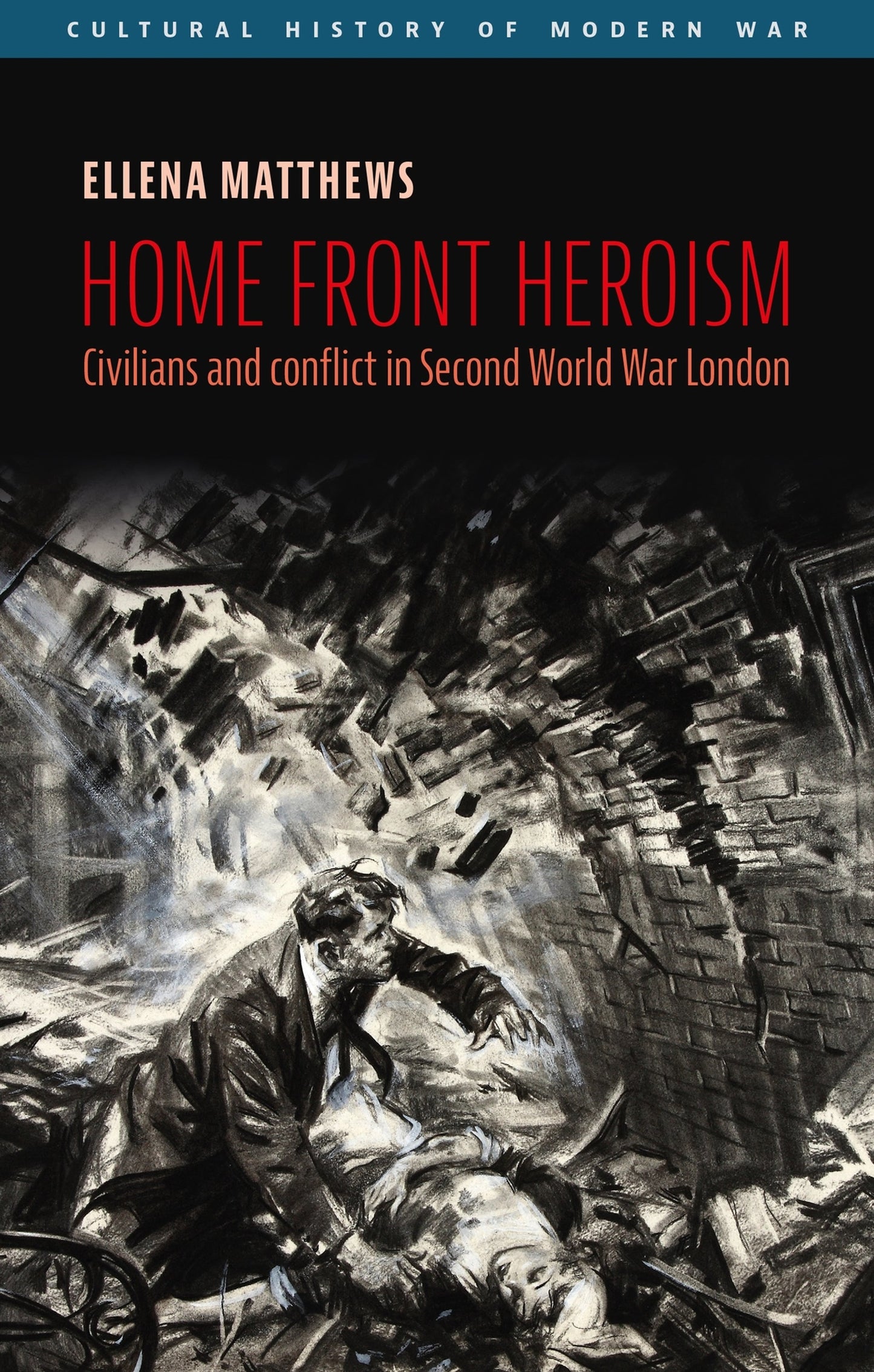 Cover image for Home front heroism ISBN 9781526197955