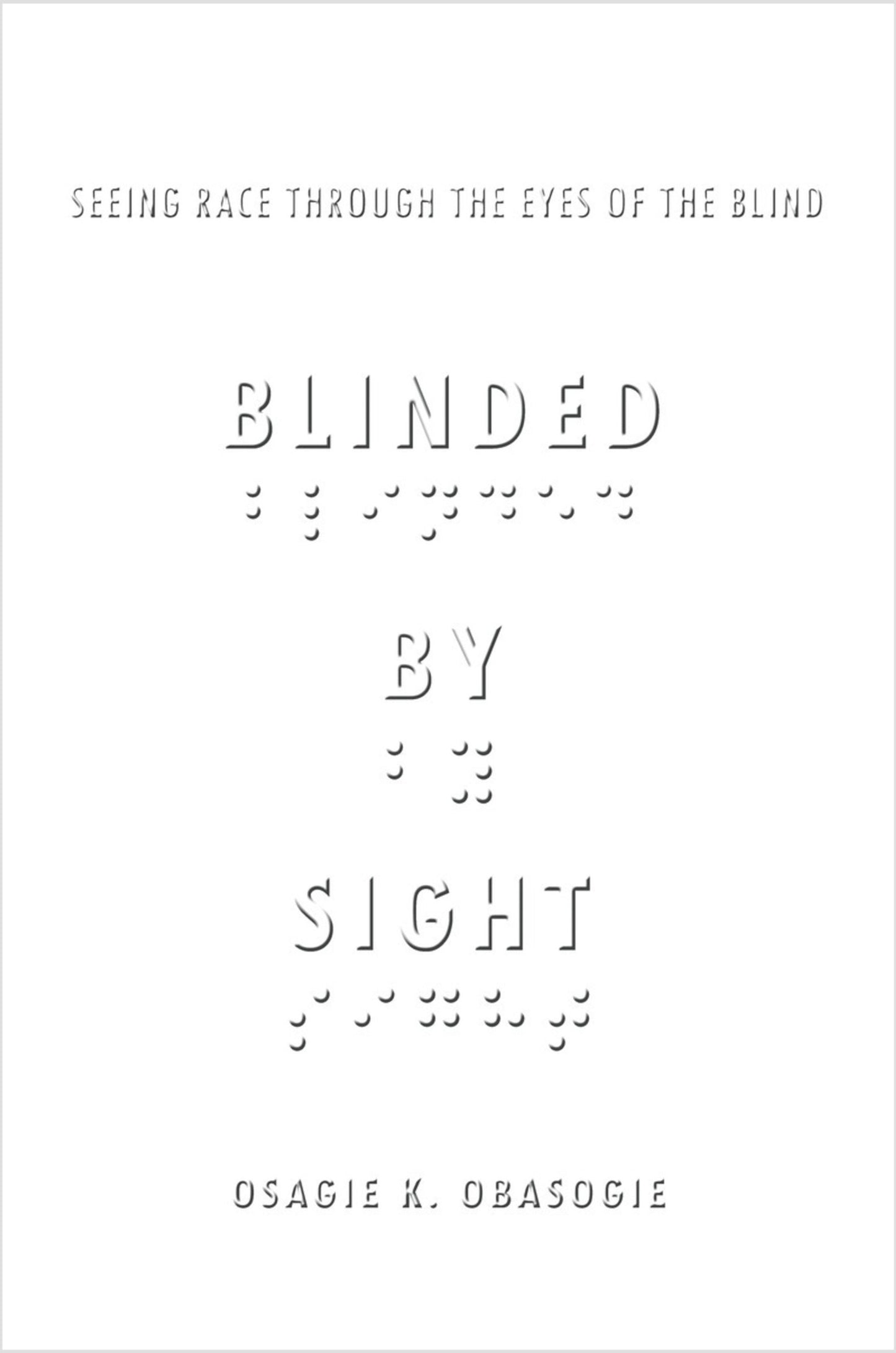 Cover image for Blinded by Sight ISBN 9780804772792