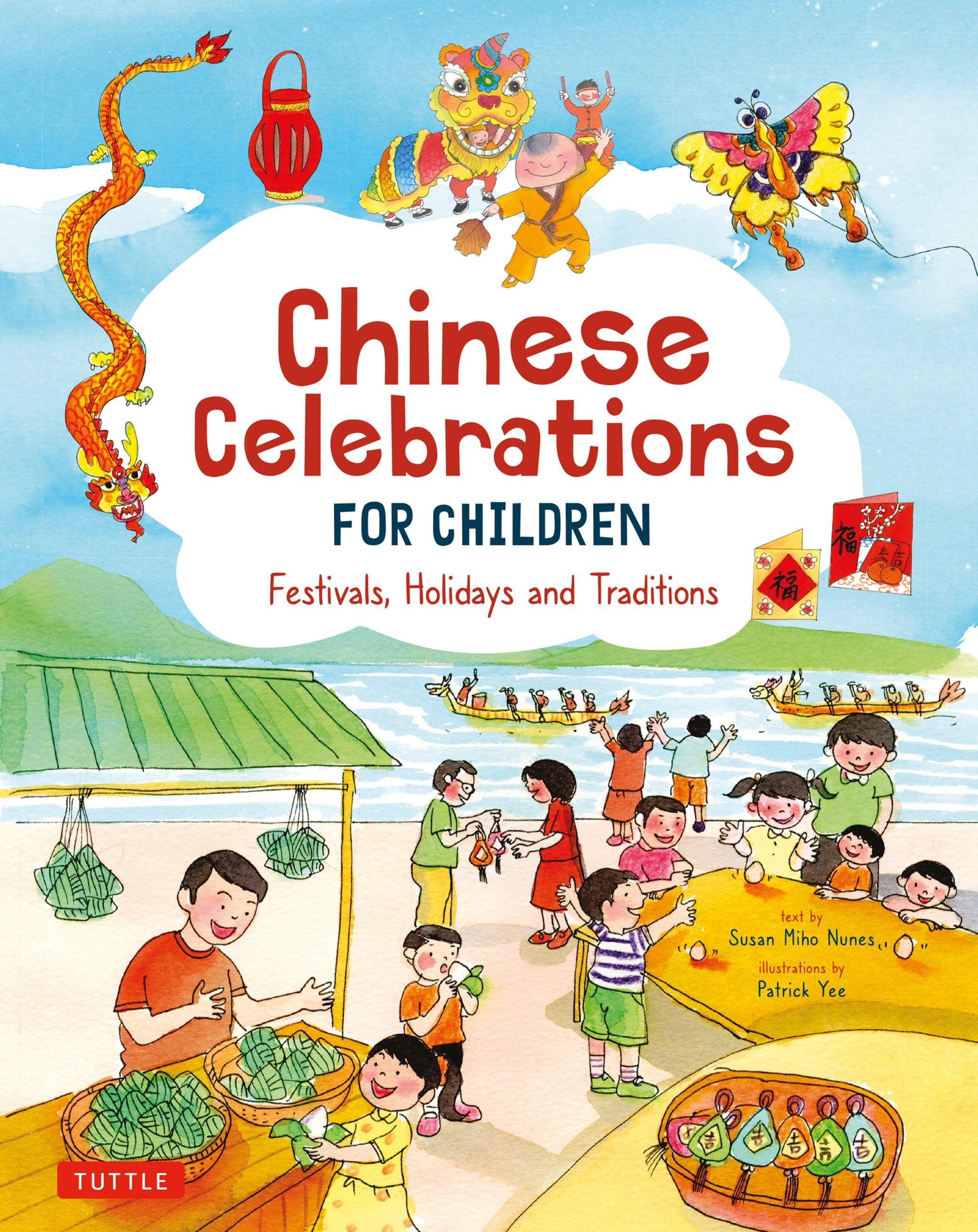 Cover image for Chinese Celebrations for Children ISBN 9780804841160