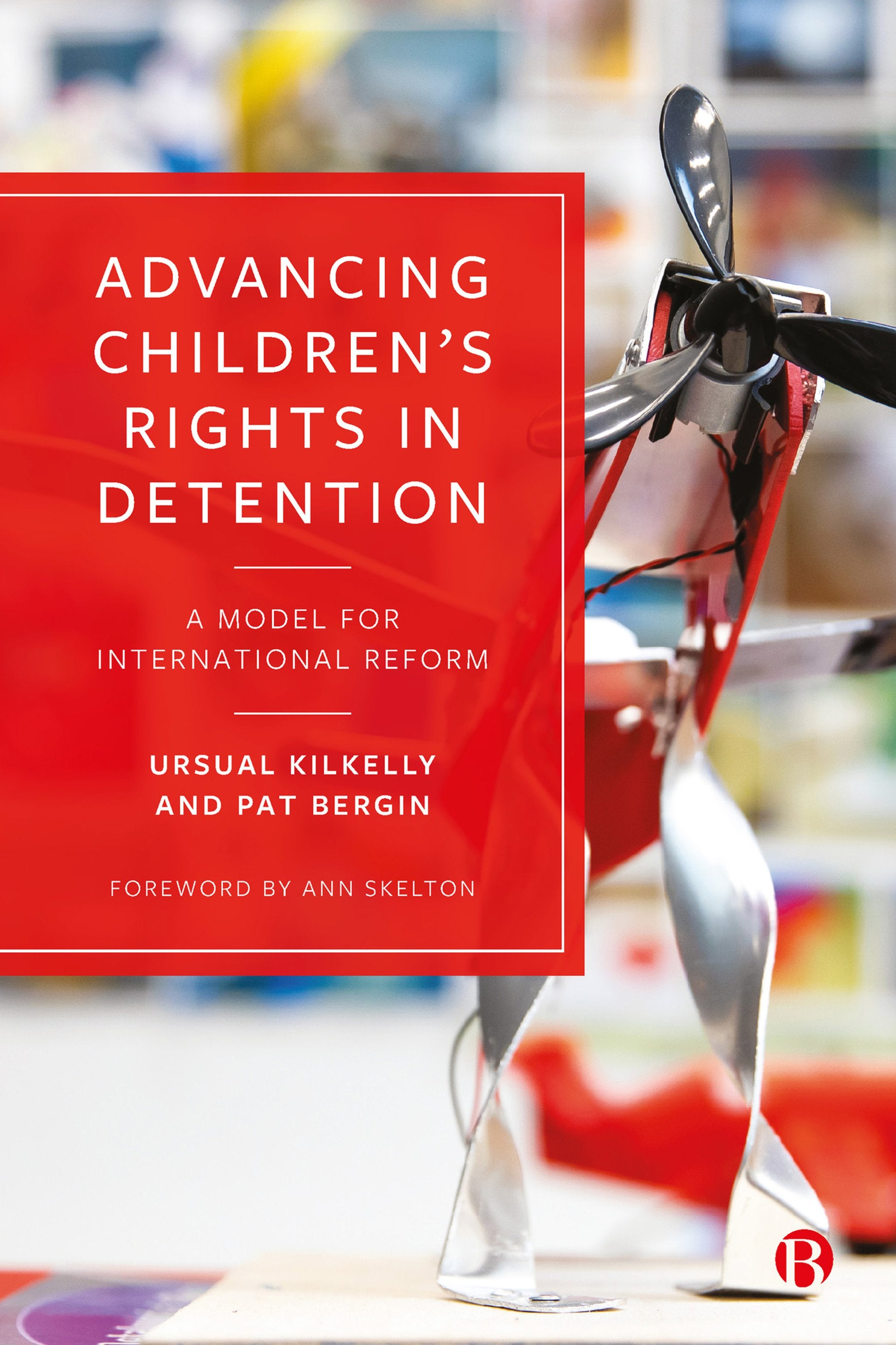 Cover image for Advancing Children’s Rights in Detention ISBN 9781529213225