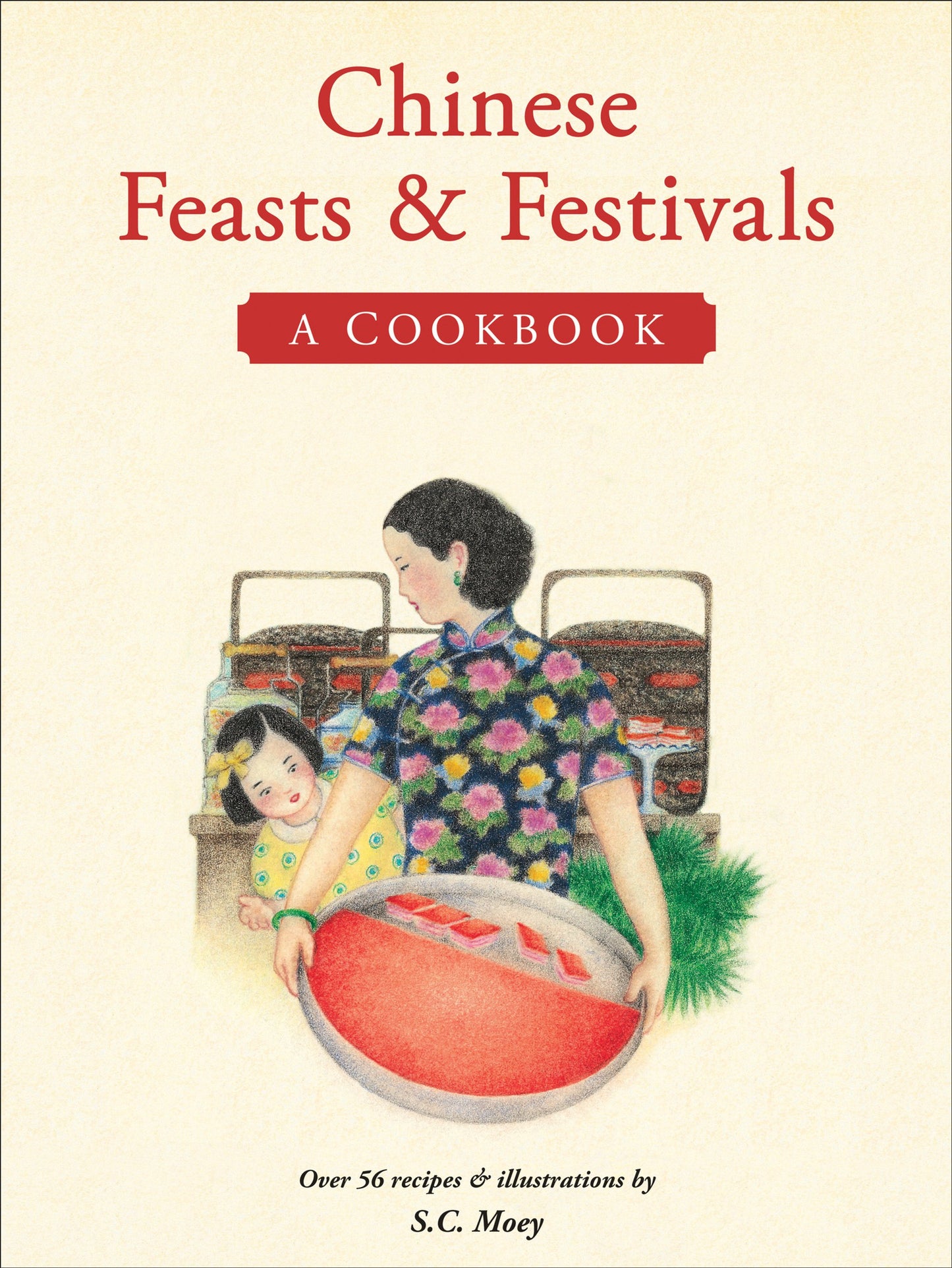 Cover image for Chinese Feasts & Festivals ISBN 9780804849692