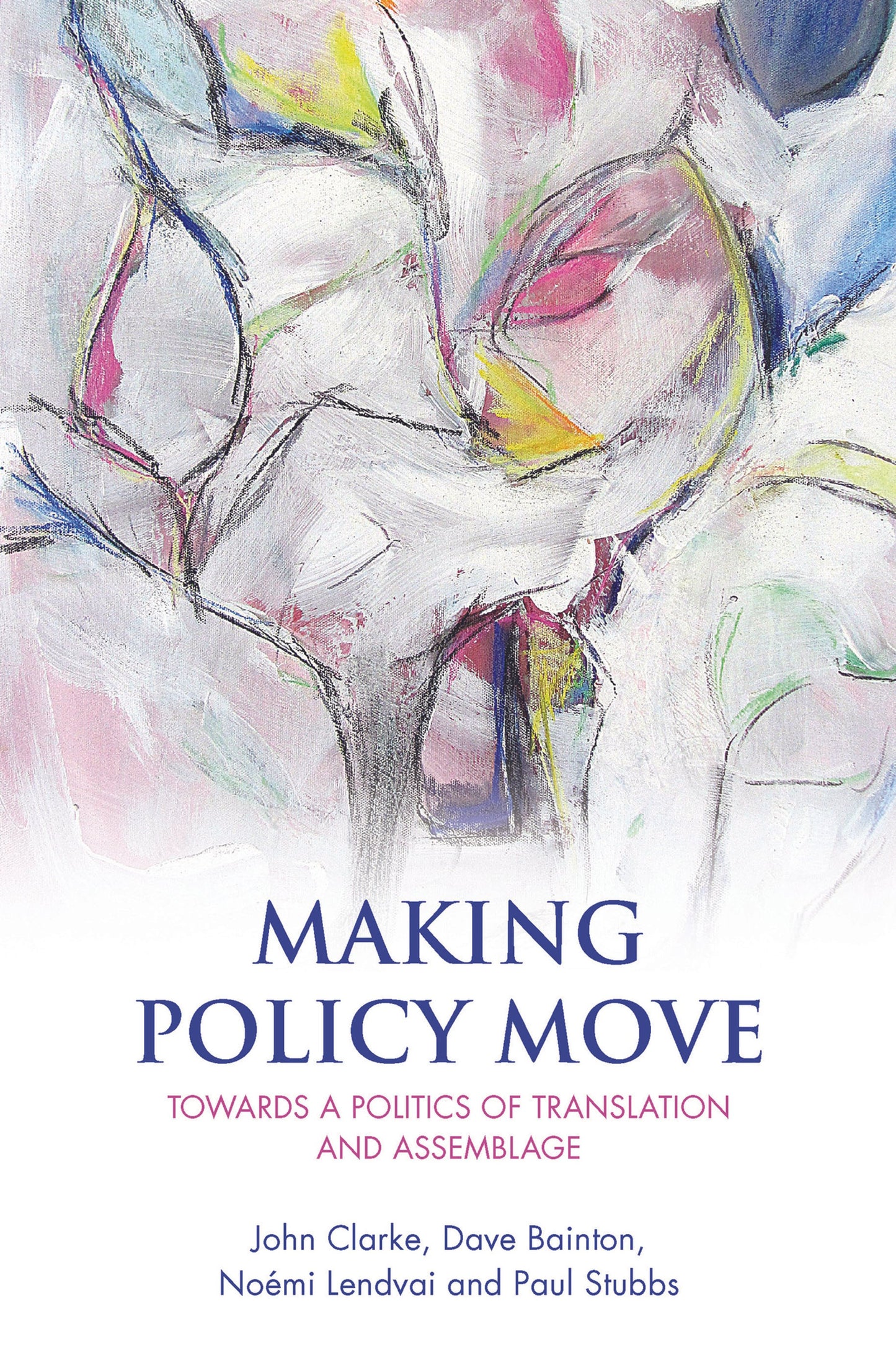 Cover image for Making Policy Move ISBN 9781447313366