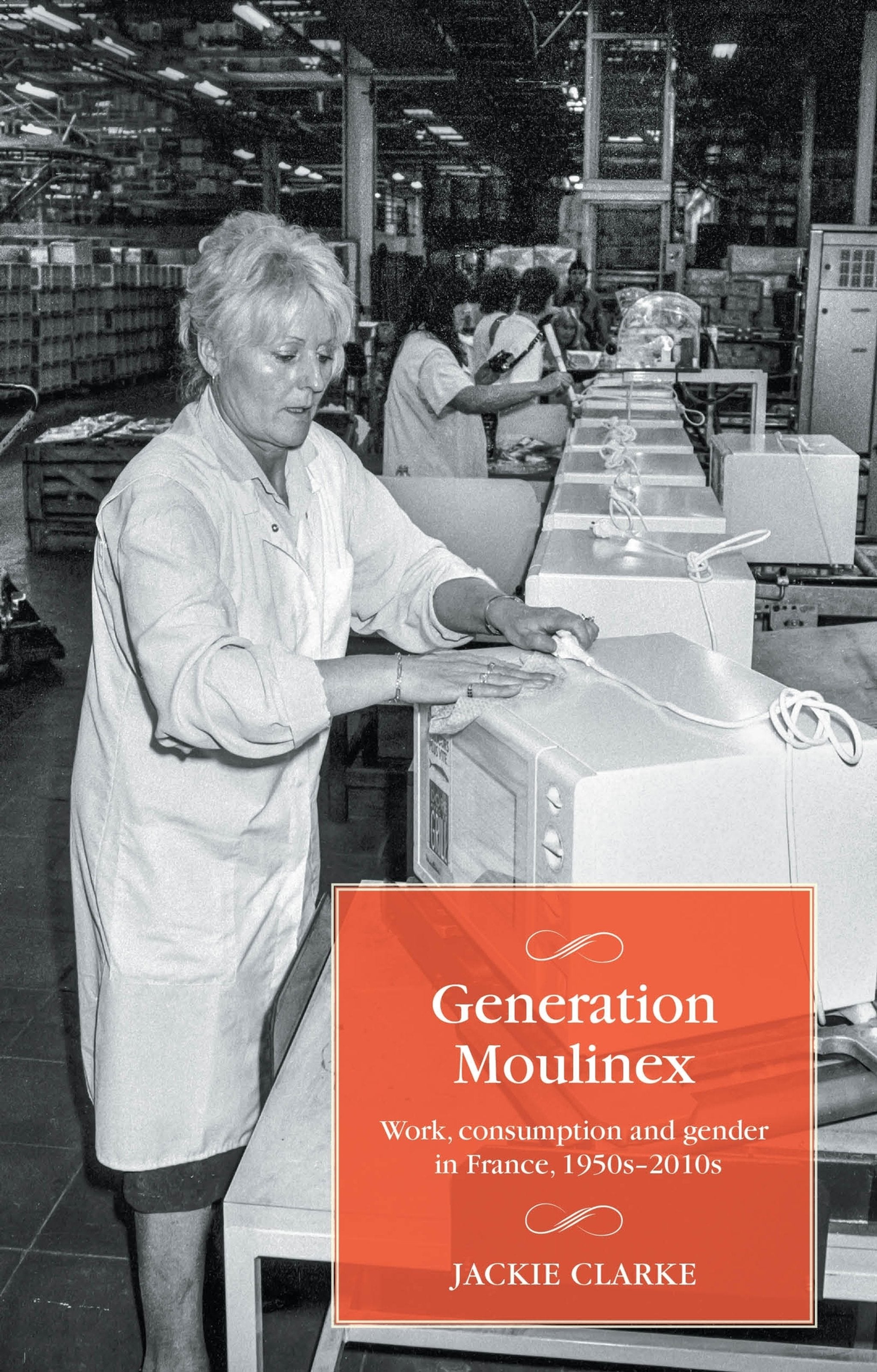 Cover image for Generation Moulinex ISBN 9781526174116