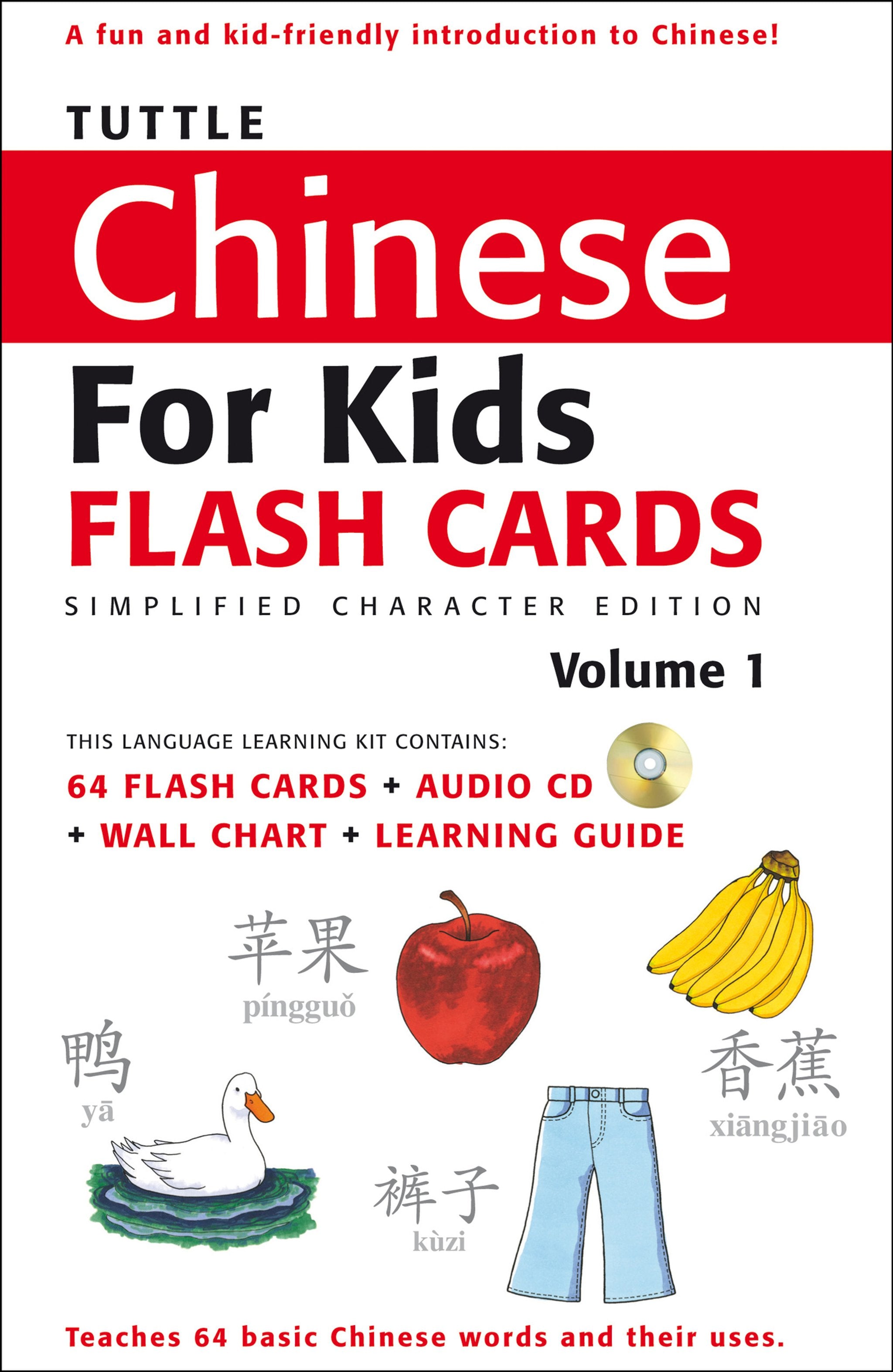 Cover image for Tuttle Chinese for Kids Flash Cards Kit Vol 1 Simplified Ed ISBN 9780804839365