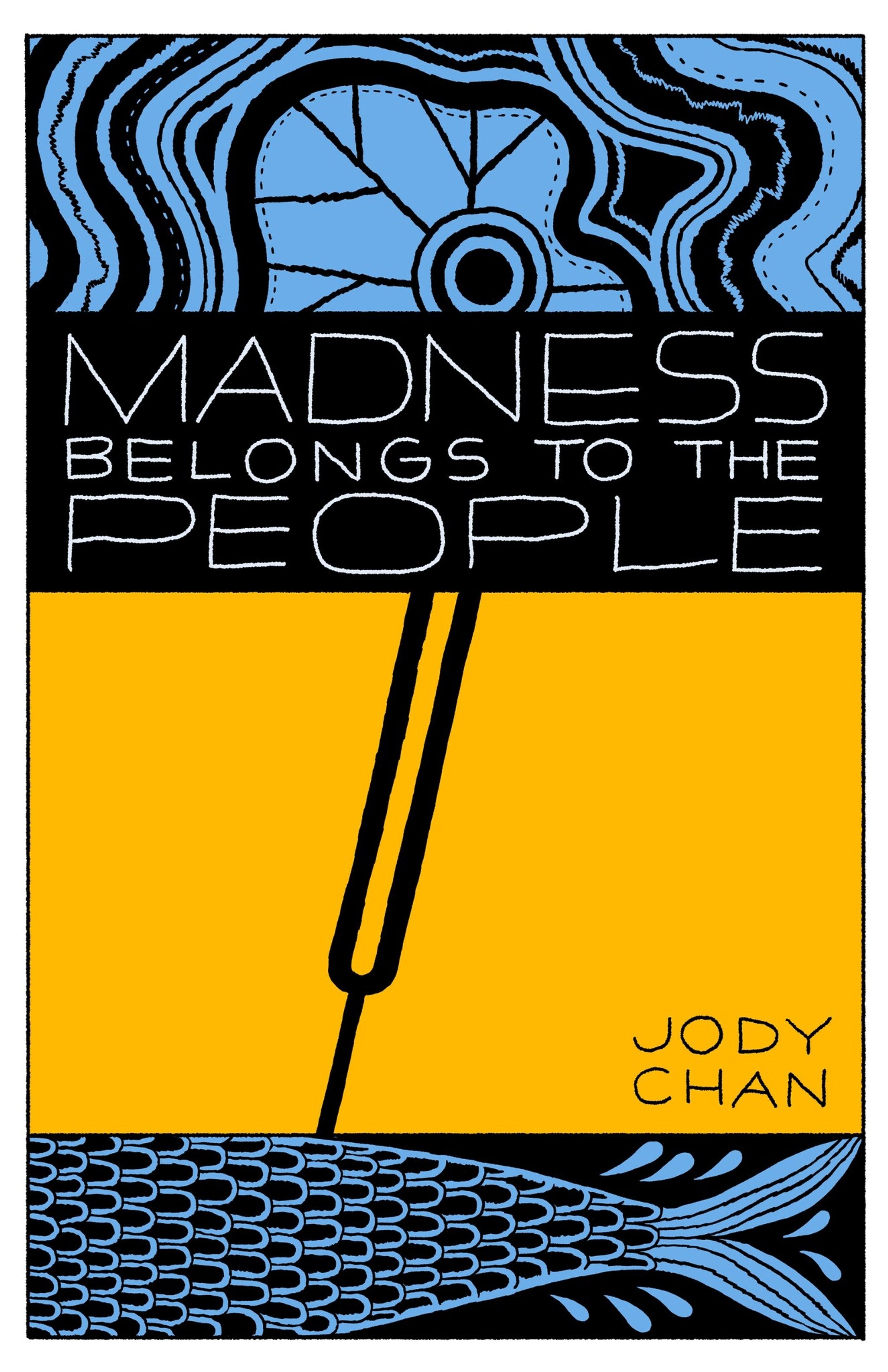 Cover image for Madness Belongs to the People ISBN 9781771316828