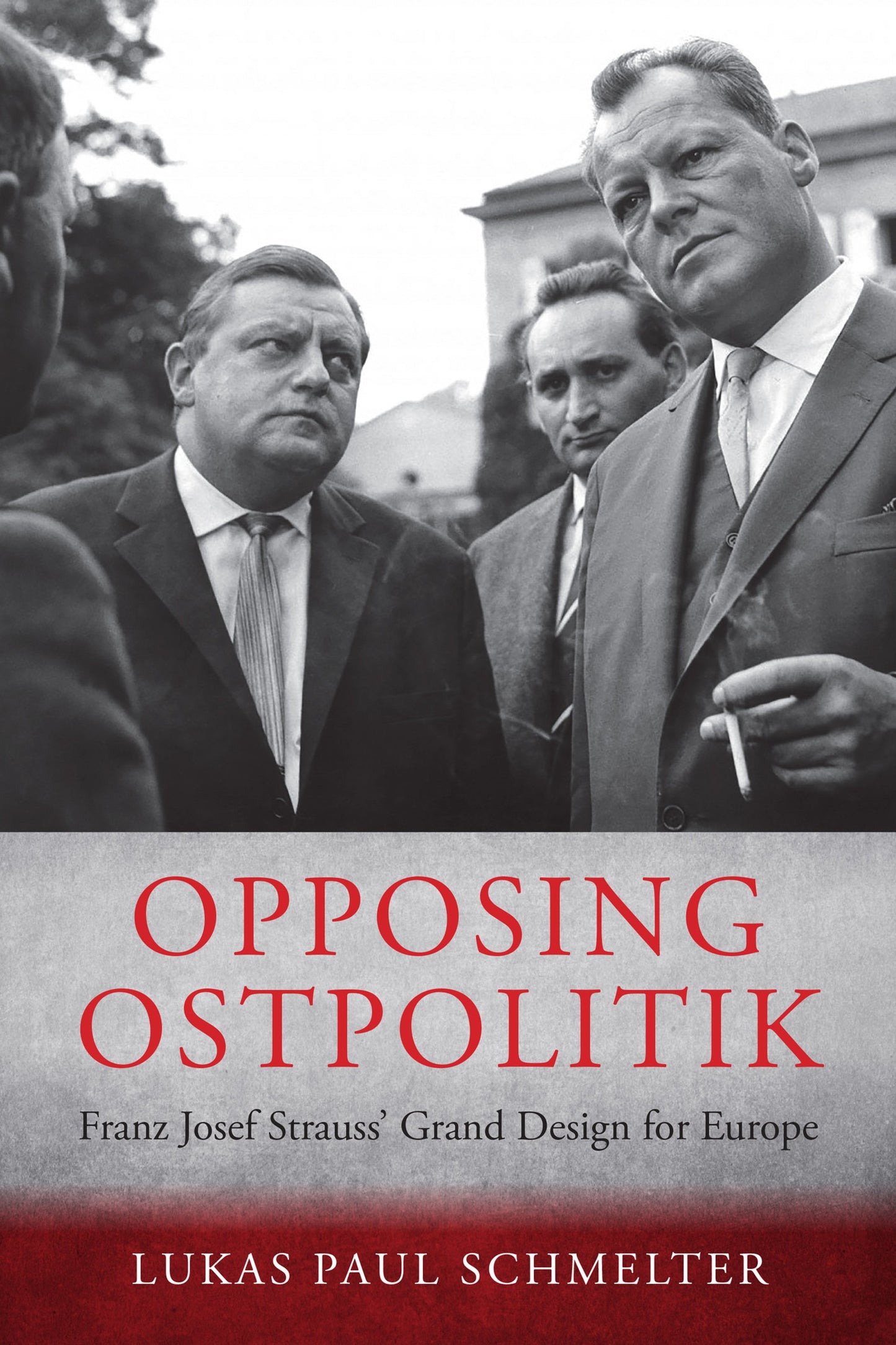 Cover image for Opposing Ostpolitik ISBN 9781807580636