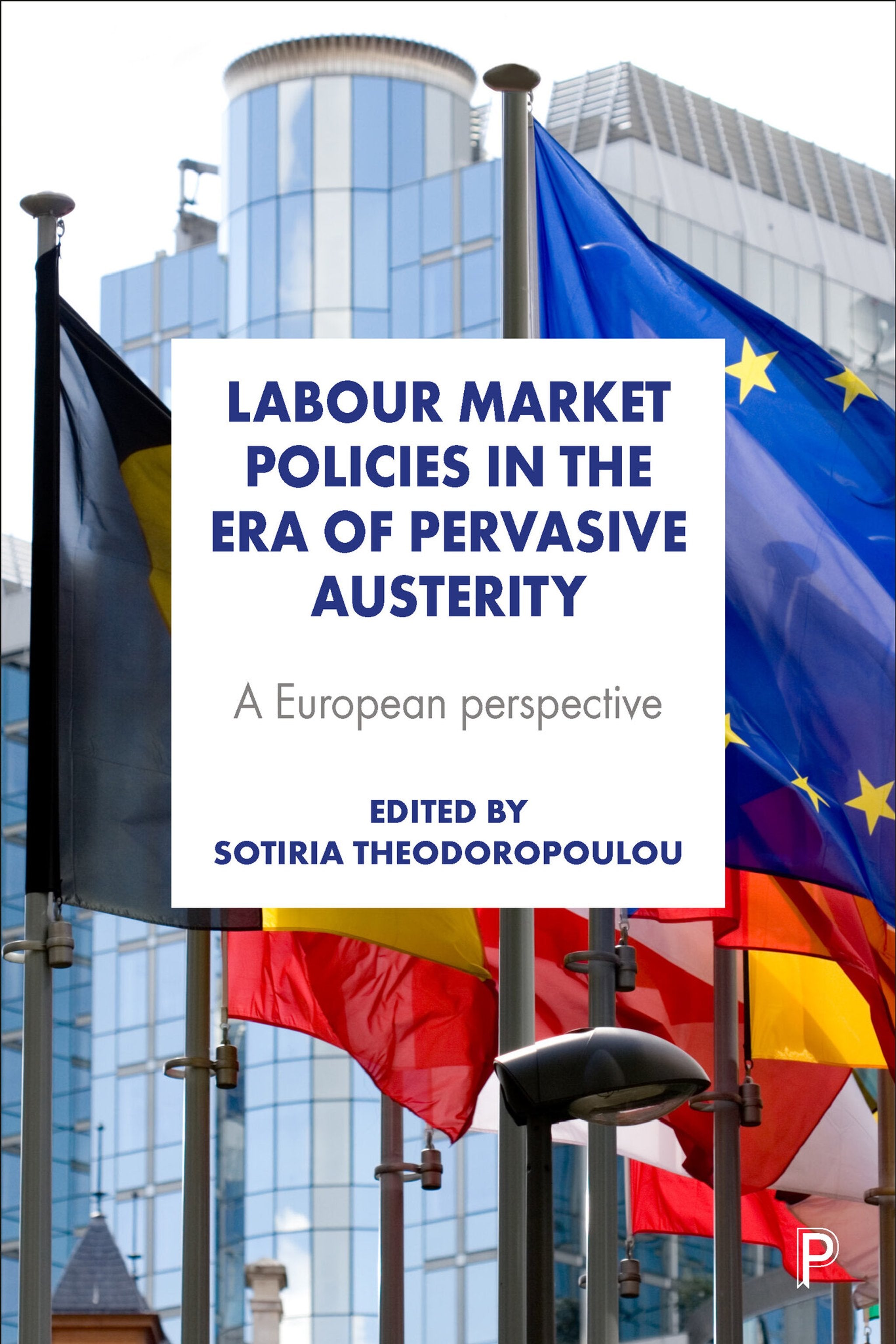 Cover image for Labour Market Policies in the Era of Pervasive Austerity ISBN 9781447335863