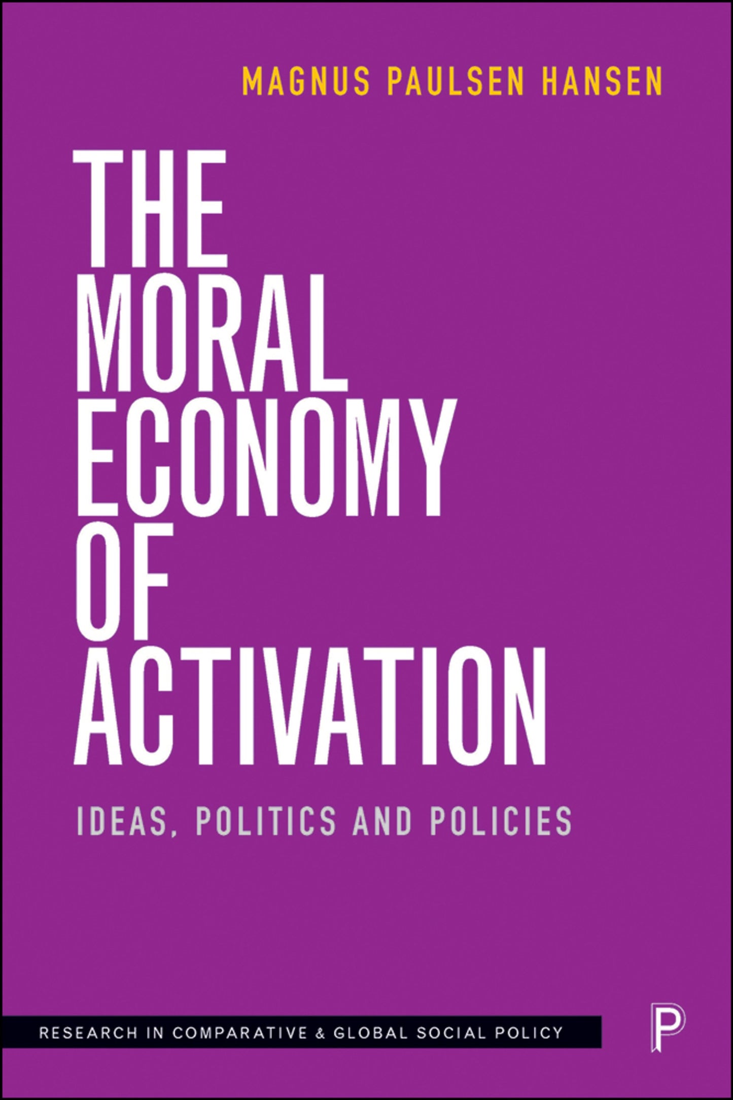Cover image for The Moral Economy of Activation ISBN 9781447349969