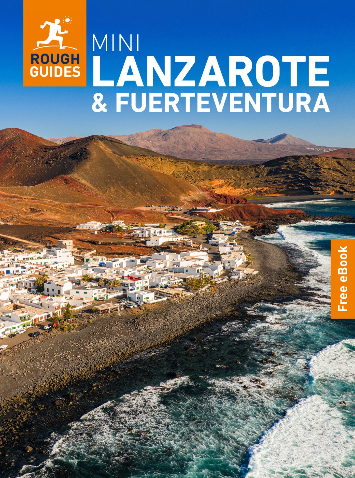 Cover image for Rough Guides Mini Lanzarote and Fuerteventura: Travel Guide with eBook ISBN 9781835296592