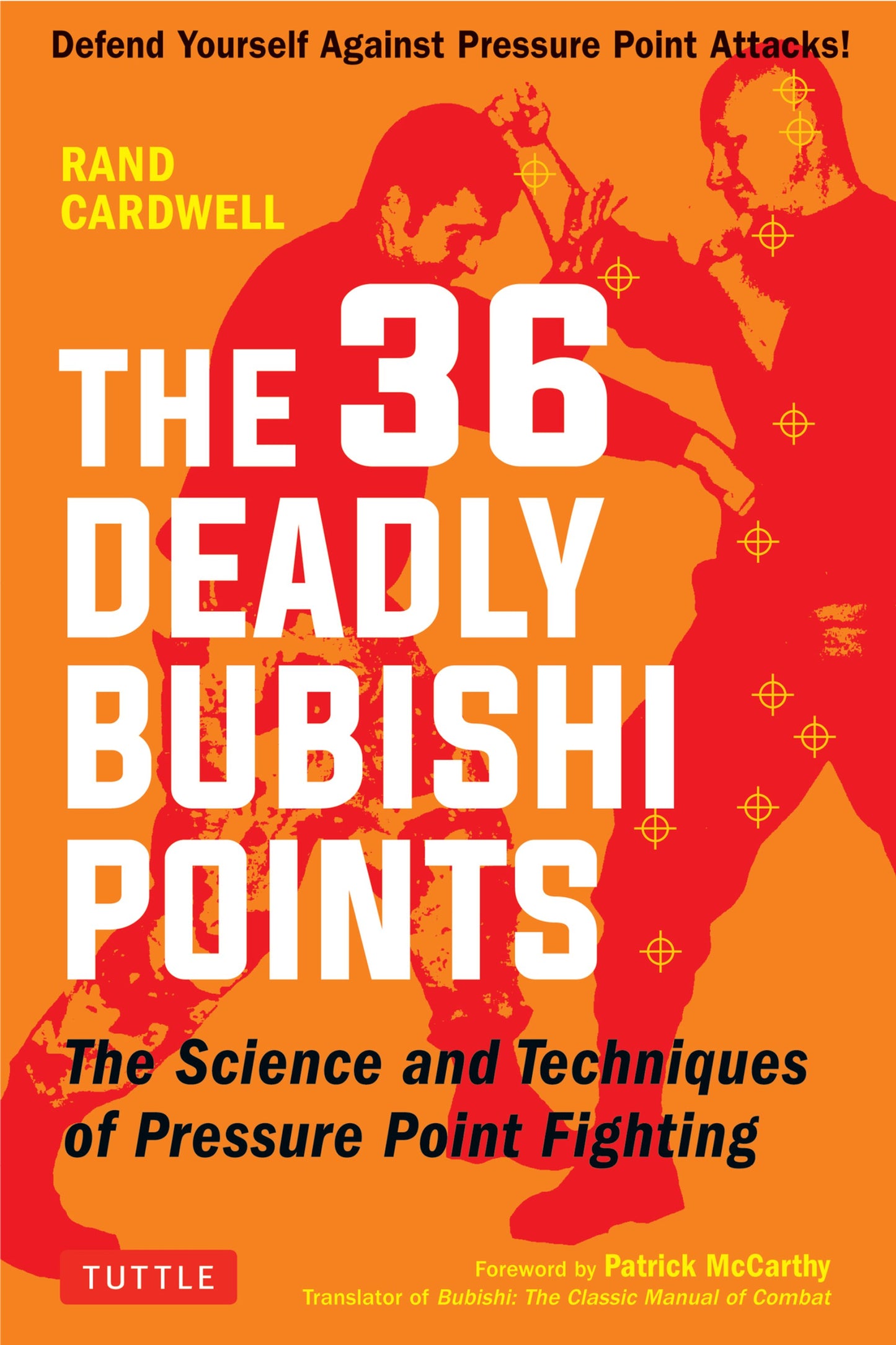 Cover image for The 36 Deadly Bubishi Points ISBN 9780804850247