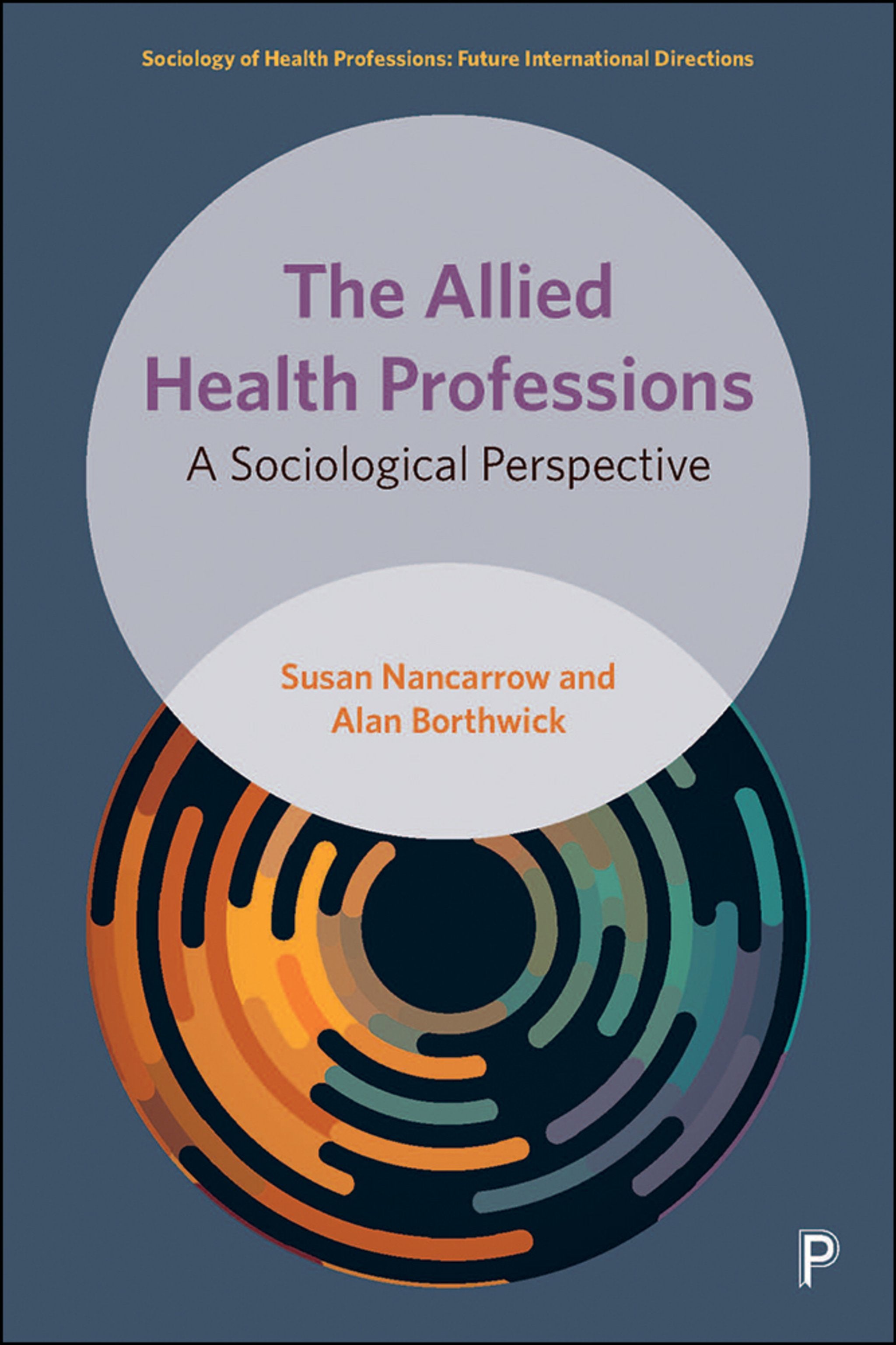Cover image for The Allied Health Professions ISBN 9781447345367