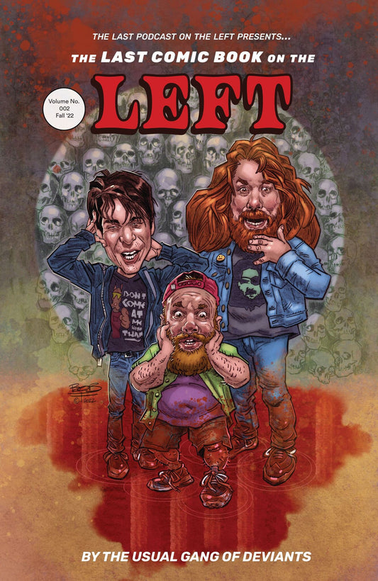 The Last Podcast on the Left Presents: The Last Comic Book on the Left Vol 2