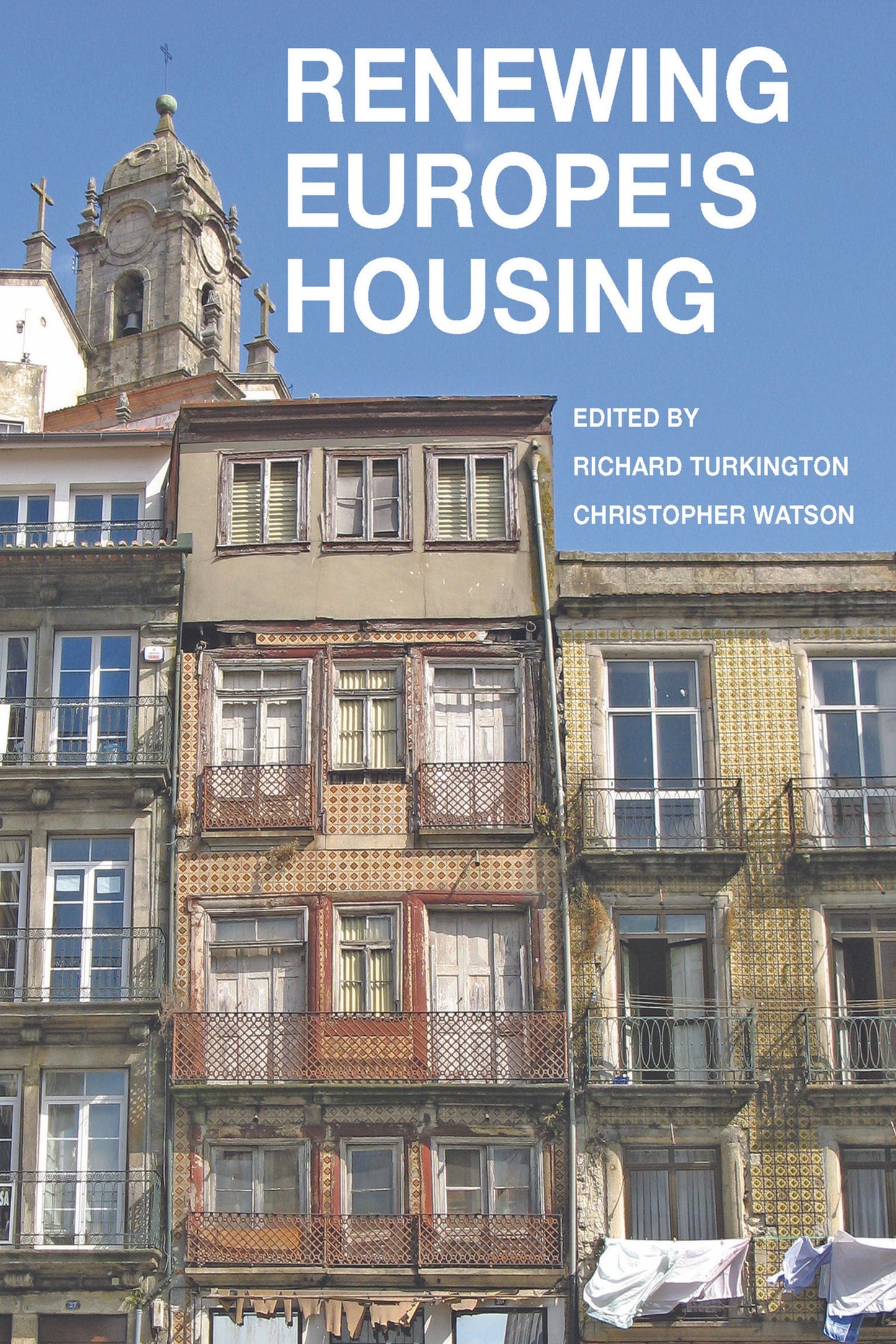 Cover image for Renewing Europe's Housing ISBN 9781447310129