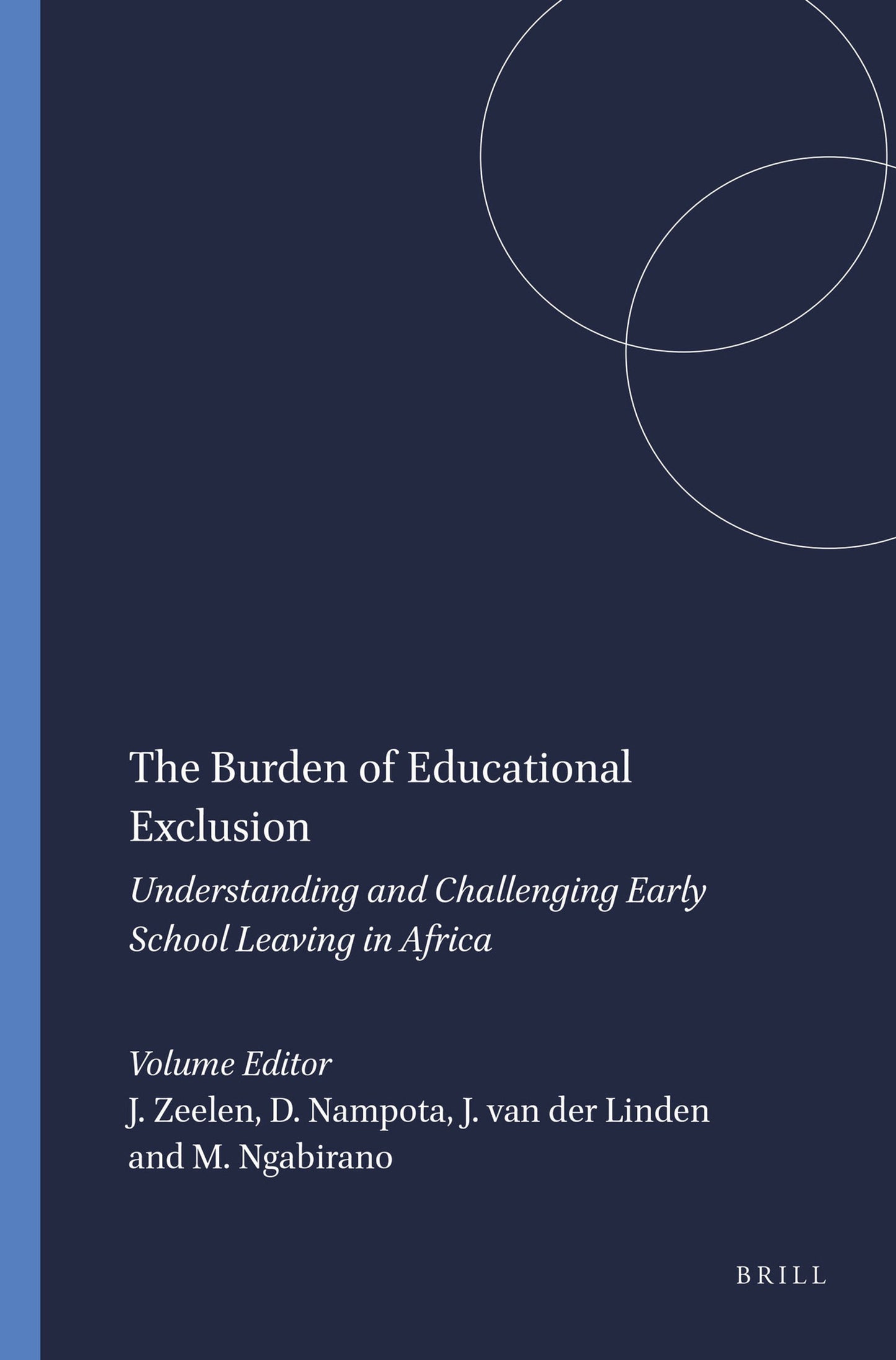 Cover image for The Burden of Educational Exclusion ISBN 9789460912825