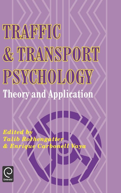 Book cover image for Traffic and Transport Psychology ISBN: 9780080427867