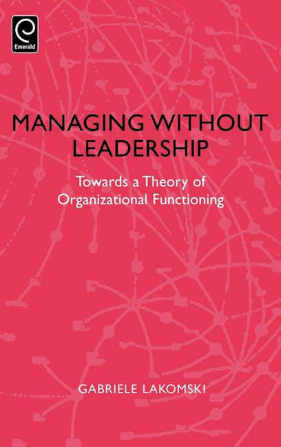 Book cover image for Managing without Leadership ISBN: 9780080433523