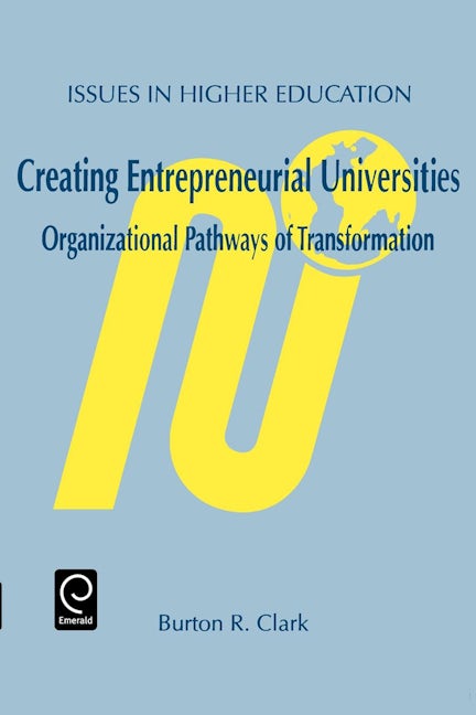 Book cover image for Creating Entrepreneurial Universities ISBN: 9780080433547