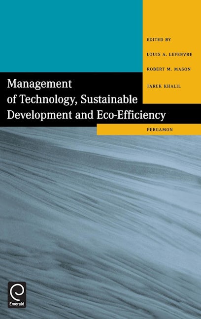 Book cover image for Management of Technology, Sustainable Development and Eco-Efficiency ISBN: 9780080433639