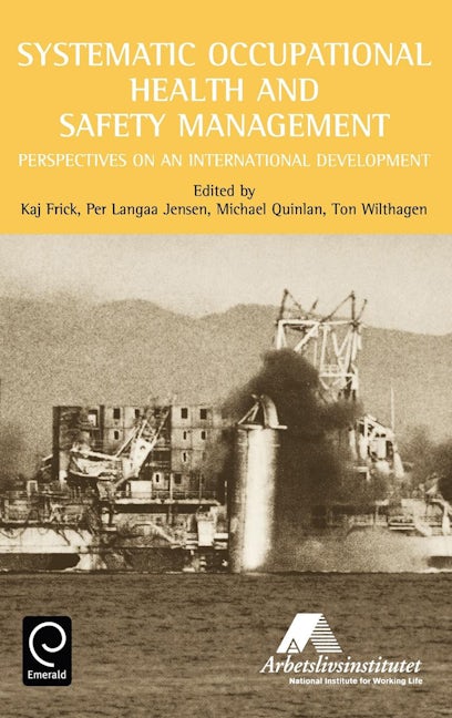 Book cover image for Systematic Occupational Health and Safety Management ISBN: 9780080434131
