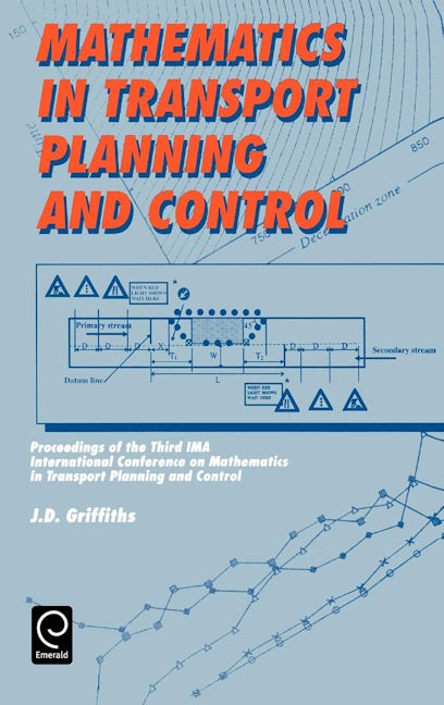 Book cover image for Mathematics in Transport Planning and Control ISBN: 9780080434308