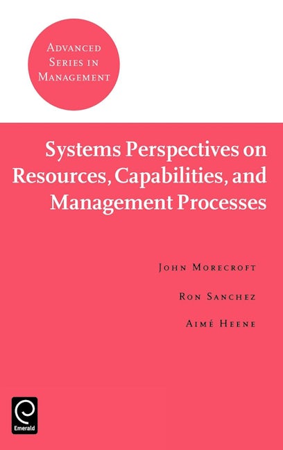 Book cover image for Systems Perspectives on Resources, Capabilities, and Management Processes ISBN: 9780080437781