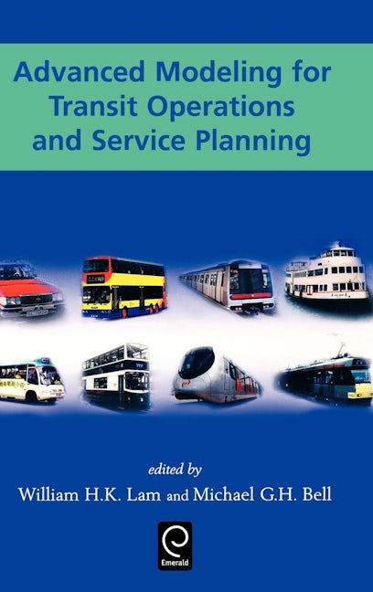 Book cover image for Advanced Modeling for Transit Operations and Service Planning ISBN: 9780080442068