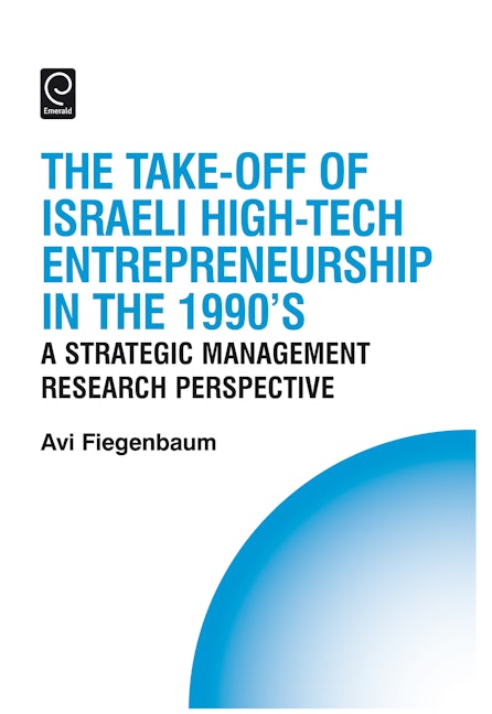 The Take-off of Israeli High-Tech Entrepreneurship During the 1990s