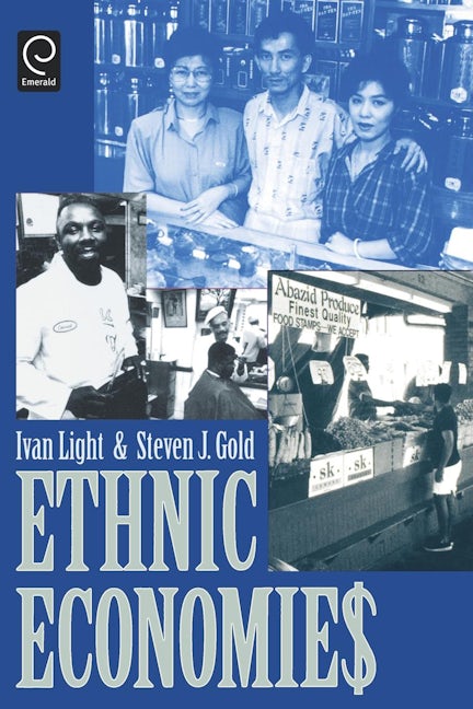 Book cover image for Ethnic Economies ISBN: 9780122871559
