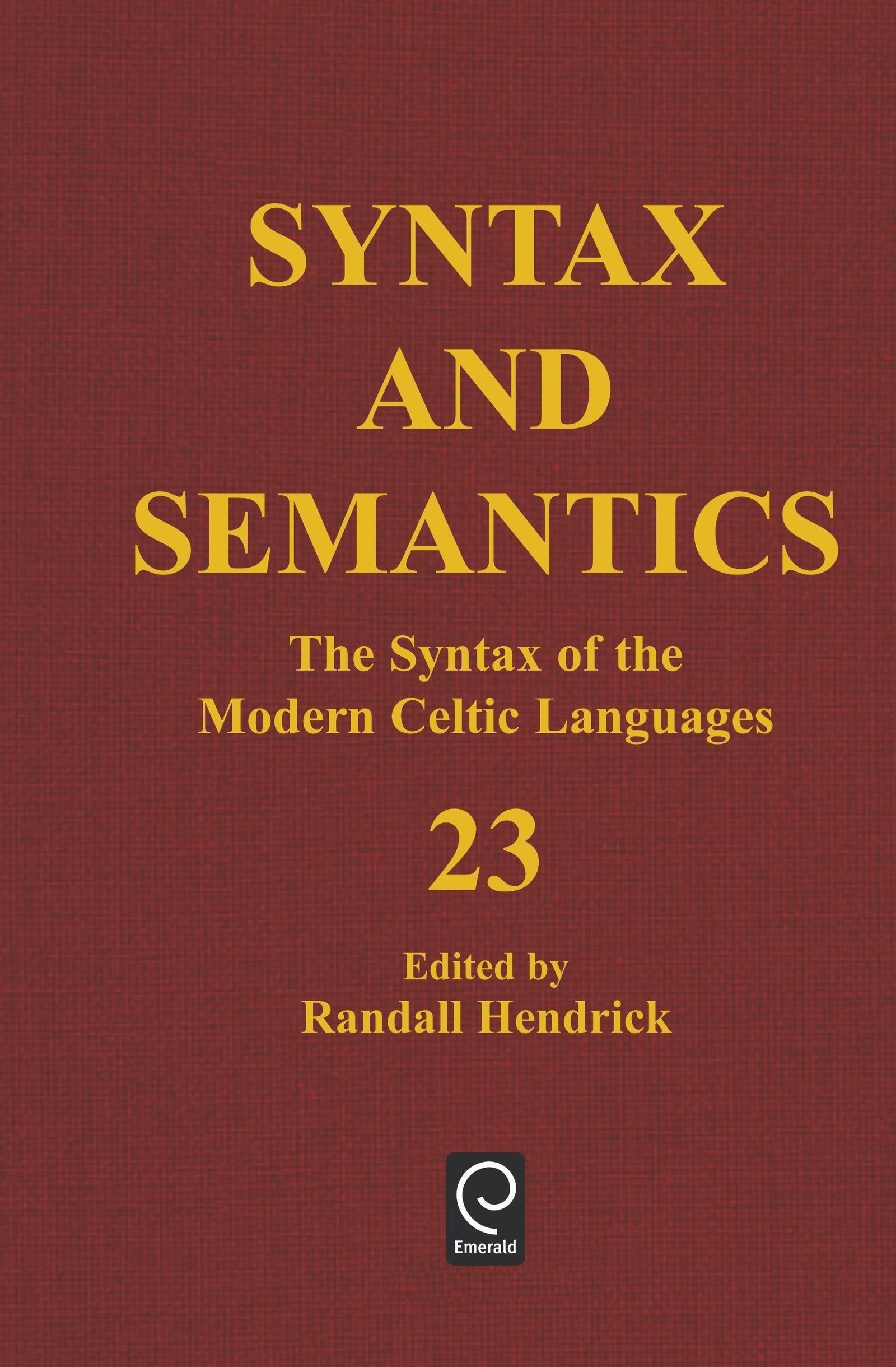 Book cover image for The Syntax of the Modern Celtic Languages ISBN: 9780126135237