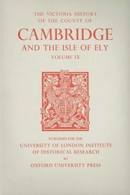 Book cover image for A History of the County of Cambridge and the Isle of Ely ISBN: 9780197227732