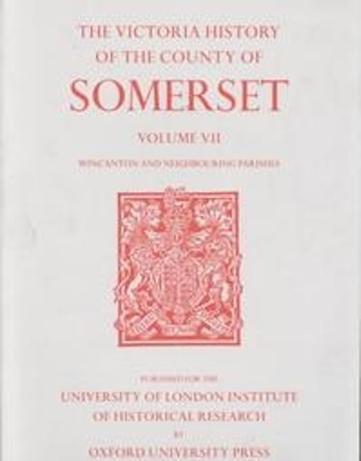 Book cover image for A History of the County of Somerset ISBN: 9780197227923