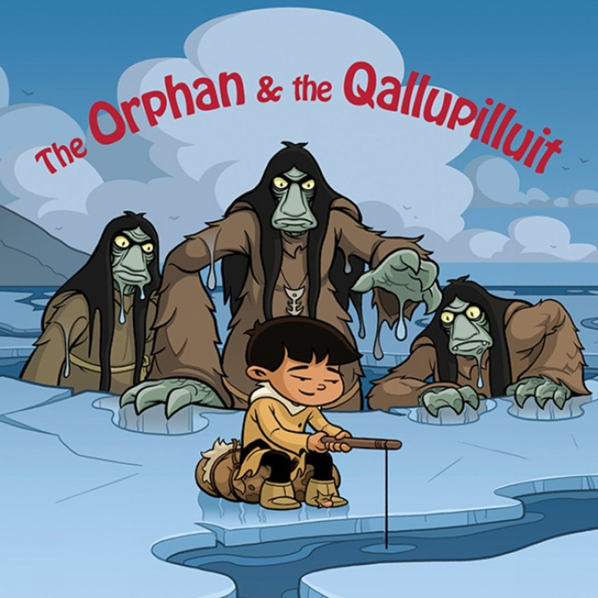 Cover image for The Orphan and the Qallupilluit ISBN 9780228704850