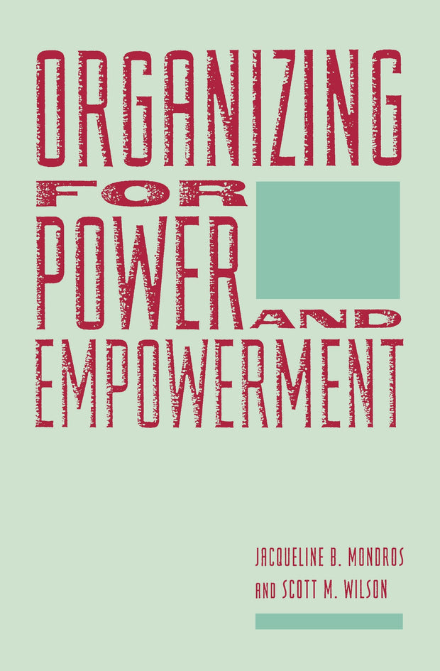 Cover image for Organizing for Power and Empowerment, isbn: 9780231067188
