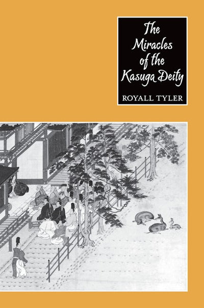 Cover image for The Miracles of the Kasuga Deity, isbn: 9780231069595