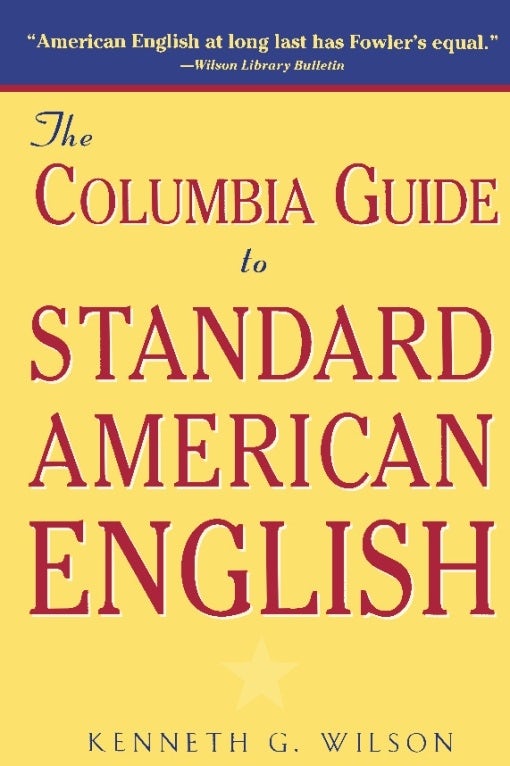 Book cover image for The Columbia Guide to Standard American English ISBN: 9780231069892