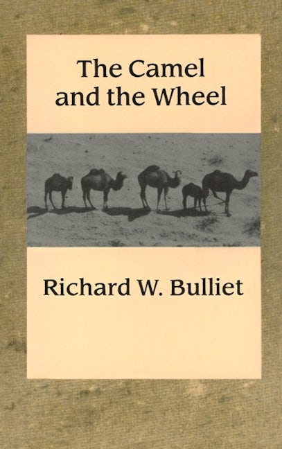 Book cover image for The Camel and the Wheel ISBN: 9780231072359