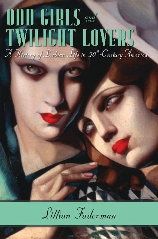 Cover image for Odd Girls and Twilight Lovers, isbn: 9780231074896