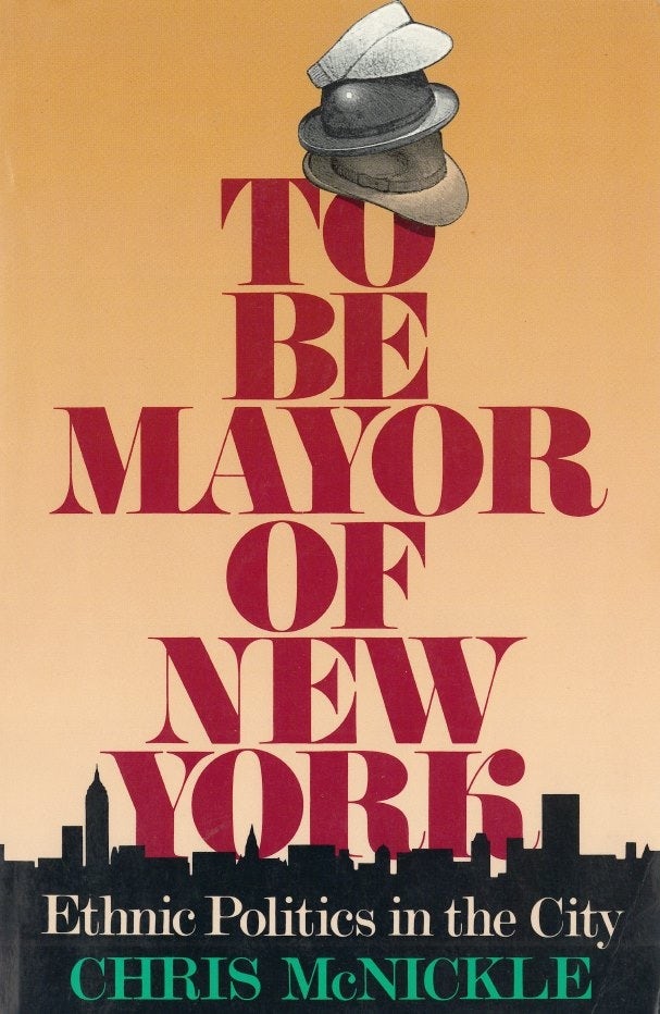 Book cover image for To Be Mayor of New York ISBN: 9780231076364