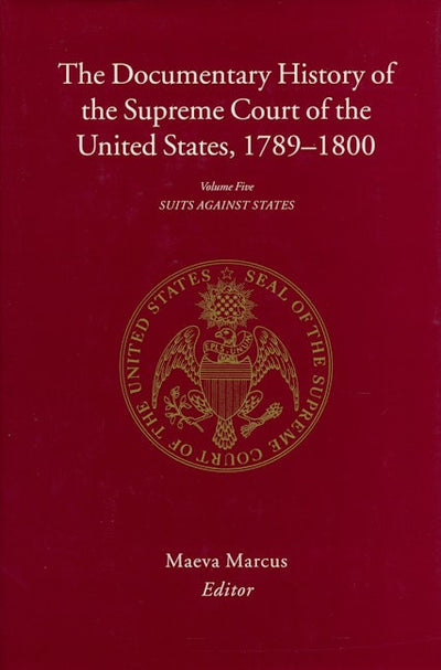 The Documentary History of the Supreme Court of the United States, 1789-1800