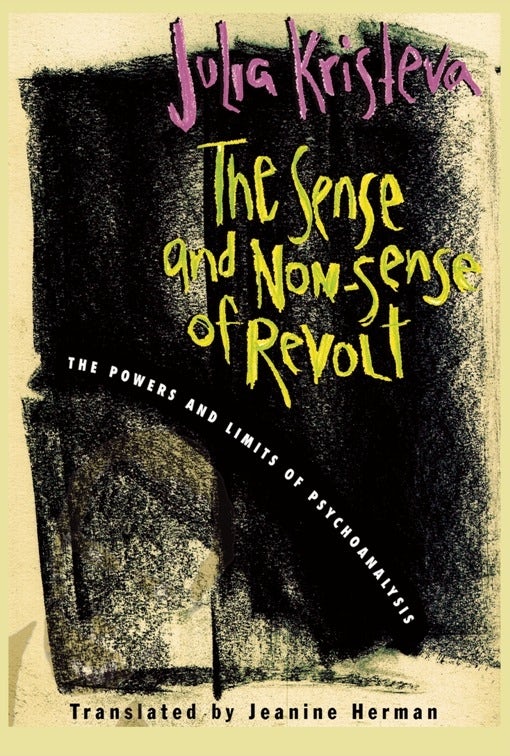 Cover image for The Sense and Non-Sense of Revolt, isbn: 9780231109963